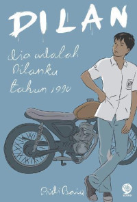 Image of Dilan : dia adalah Dilanku tahun 1990