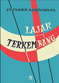 Image of Lajar Terkembang : kumpulan novel