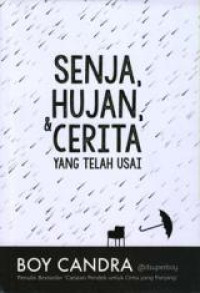 Image of Senja, Hujan & Cerita yang Telah Usai